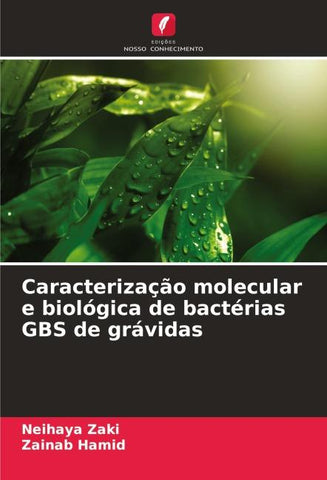 Caracterização molecular e biológica de bactérias GBS de grávidas