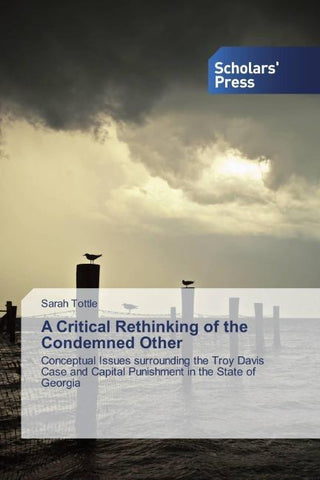 A Critical Rethinking of the Condemned Other