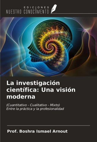 La investigación científica: Una visión moderna