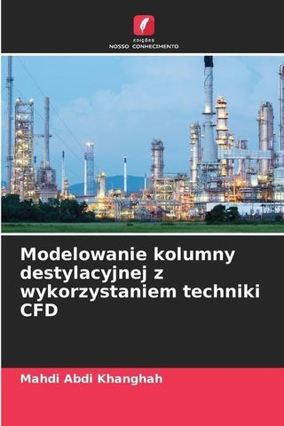Modelowanie kolumny destylacyjnej z wykorzystaniem techniki CFD
