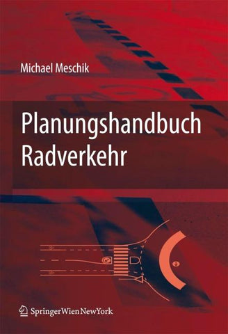 Planungshandbuch Radverkehr