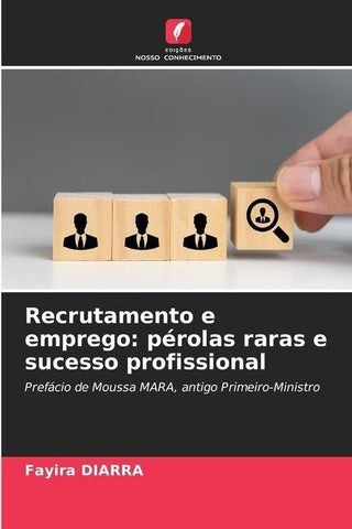 Recrutamento e emprego: pérolas raras e sucesso profissional