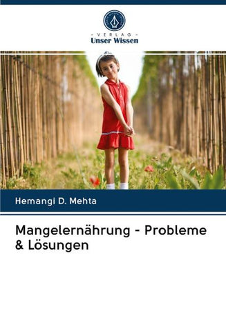 Mangelernährung - Probleme & Lösungen