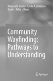 Community Wayfinding: Pathways to Understanding