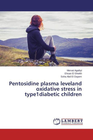 Pentosidine plasma leveland oxidative stress in type1diabetic children
