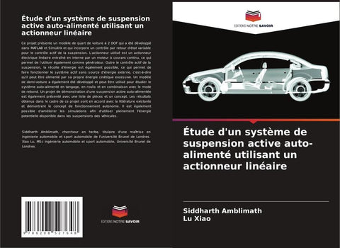 Étude d'un système de suspension active auto-alimenté utilisant un actionneur linéaire