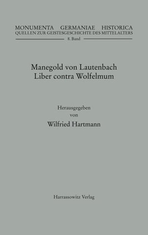 Manegold von Lautenbach, Liber contra Wolfelmum