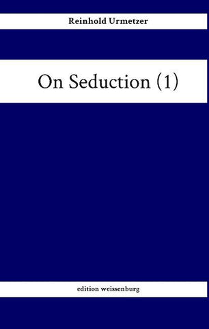 On Seduction (1)