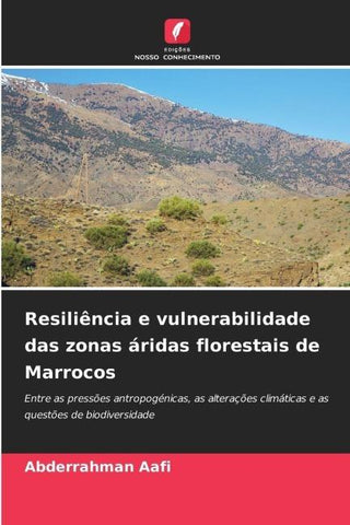 Resiliência e vulnerabilidade das zonas áridas florestais de Marrocos