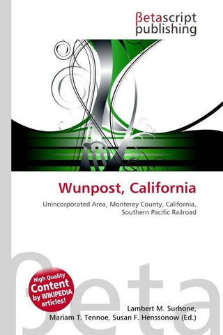 Wunpost, California