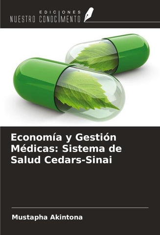 Economía y Gestión Médicas: Sistema de Salud Cedars-Sinai