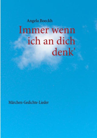 Immer wenn ich an dich denk'