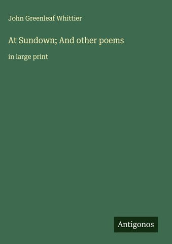 At Sundown; And other poems