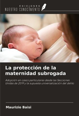 La protección de la maternidad subrogada