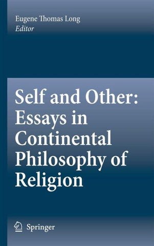 Self and Other: Essays in Continental Philosophy of Religion