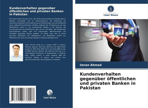 Kundenverhalten gegenüber öffentlichen und privaten Banken in Pakistan
