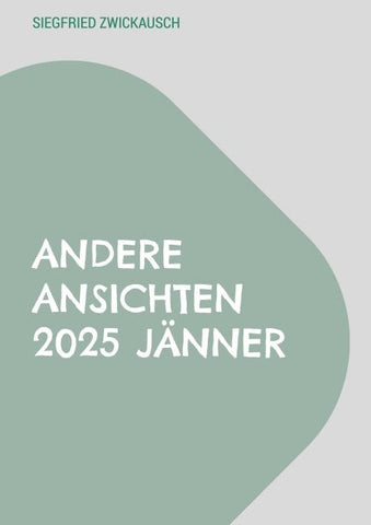 Andere Ansichten 2025 Jänner