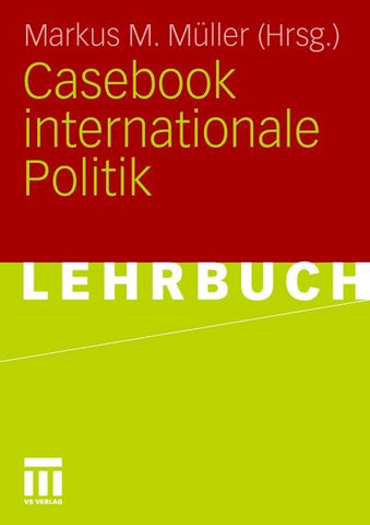 Casebook internationale Politik