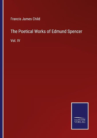 The Poetical Works of Edmund Spencer