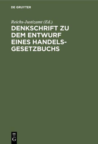 Denkschrift zu dem Entwurf eines Handelsgesetzbuchs