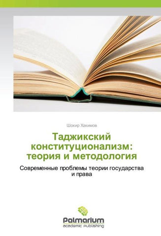 Tadzhixkij konstitucionalizm: teoriq i metodologiq