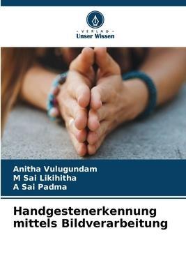 Handgestenerkennung mittels Bildverarbeitung