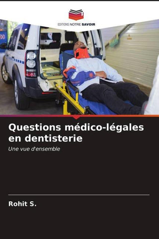 Questions médico-légales en dentisterie