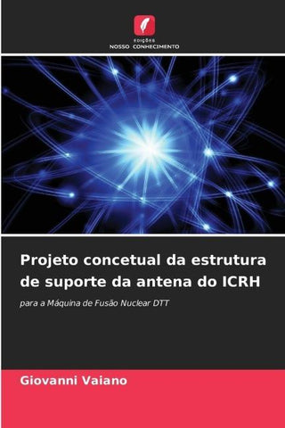 Projeto concetual da estrutura de suporte da antena do ICRH