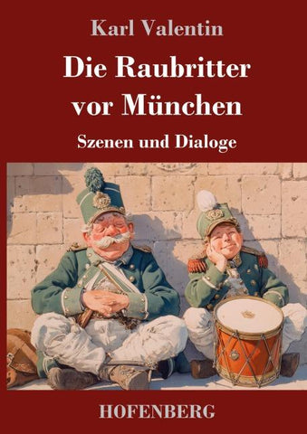 Die Raubritter vor München