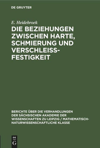 Die Beziehungen zwischen Harte, Schmierung und Verschleissfestigkeit
