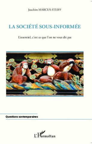 La société sous-informée