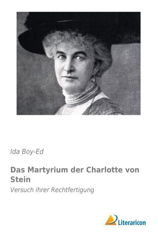Das Martyrium der Charlotte von Stein