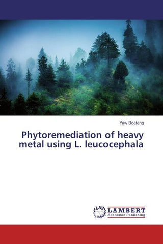 Phytoremediation of heavy metal using L. leucocephala