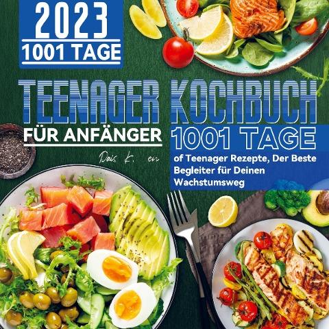 Teenager Kochbuch für Anfänger 2023