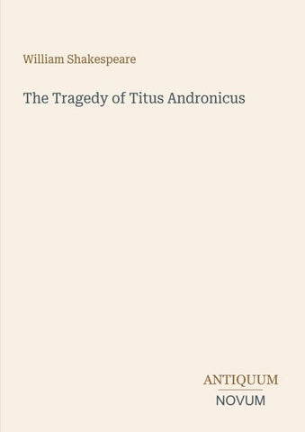 The Tragedy of Titus Andronicus