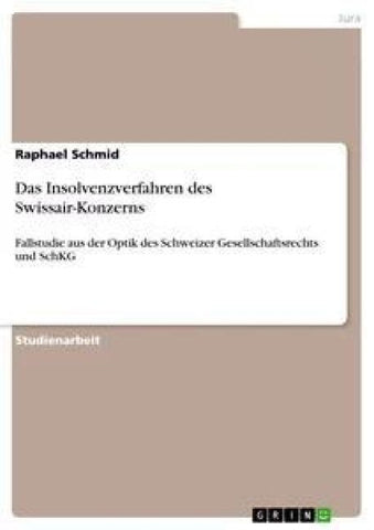 Das Insolvenzverfahren des Swissair-Konzerns