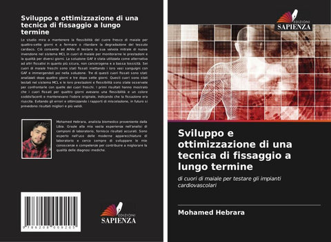 Sviluppo e ottimizzazione di una tecnica di fissaggio a lungo termine