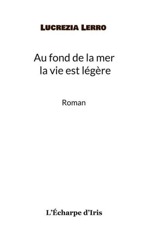 Au fond de la mer, la vie est légère