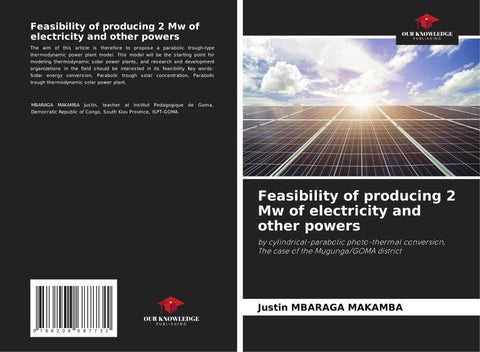 Feasibility of producing 2 Mw of electricity and other powers