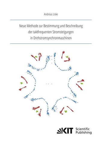 Neue Methode zur Bestimmung und Beschreibung der taktfrequenten Stromsteigungen in Drehstromsynchronmaschinen