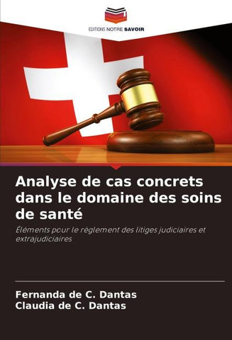 Analyse de cas concrets dans le domaine des soins de santé