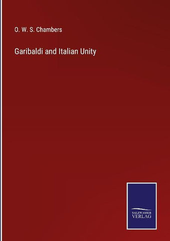 Garibaldi and Italian Unity