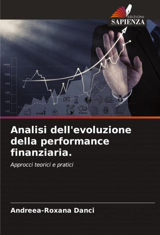 Analisi dell'evoluzione della performance finanziaria.