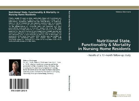 Nutritional State, Functionality & Mortality in Nursing Home Residents