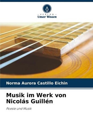 Musik im Werk von Nicolás Guillén