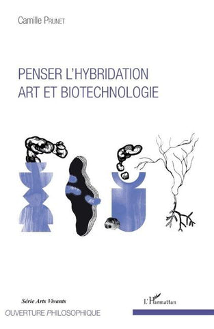Penser l'hybridation