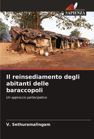 Il reinsediamento degli abitanti delle baraccopoli