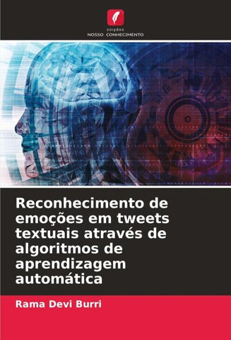 Reconhecimento de emoções em tweets textuais através de algoritmos de aprendizagem automática