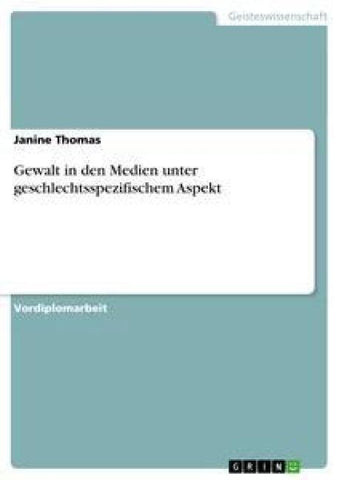 Gewalt in den Medien unter geschlechtsspezifischem Aspekt