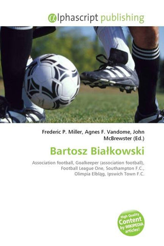Bartosz Bia¿kowski